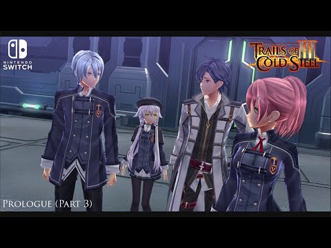 Trails of Cold Steel III (Nintendo Switch, English) (Easy) Prologue (Part 3) [DEMO]