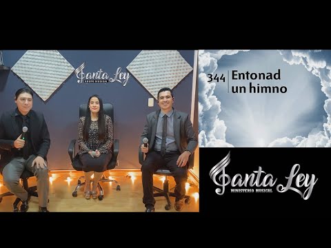 Entonad un Himno - Santa Ley himno adventista