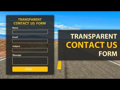 Transparent Contact us form using HTML and CSS - Responsive Contact Form in HTML & CSS
