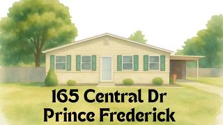 Homes for Sale in Calvert: 165 Central Dr, Prince Frederick