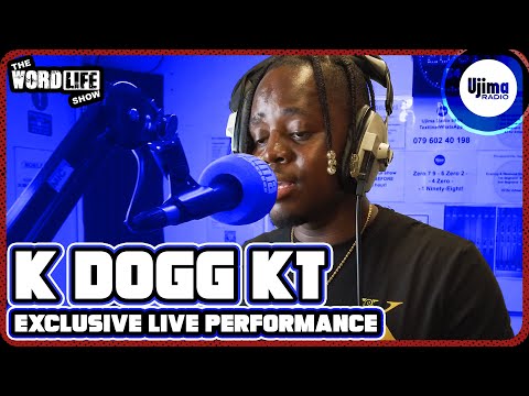 KDOGG KT LIVE PERFORMANCE ON UJIMA RADIO 98FM - THE WORDLIFE SHOW HOSTED BY KRAZY