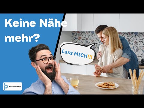 Warum deine Frau keine Nähe mehr will!