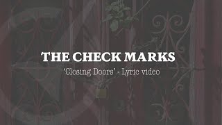 Check Marks - Closing Doors video