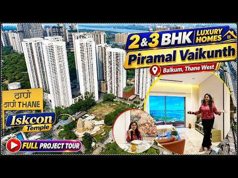 Piramal Vaikunth  Balkum | 1, 2 BHK flat in Thane — video