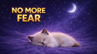 For Cats That Feel Scared at Night 🌙 Calming Sleep Music to Reduce Anxiety & Fear