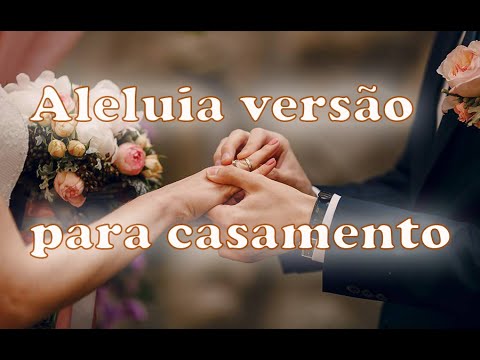 Aleluia (versão De Casamento) - Alvaro Sampietro