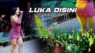 Download lagu Luka Disini Vidia - Admaja Music Keri Keri - ARS production - DENKOMLEKREM 074 / Biarkanku Pergi mp3