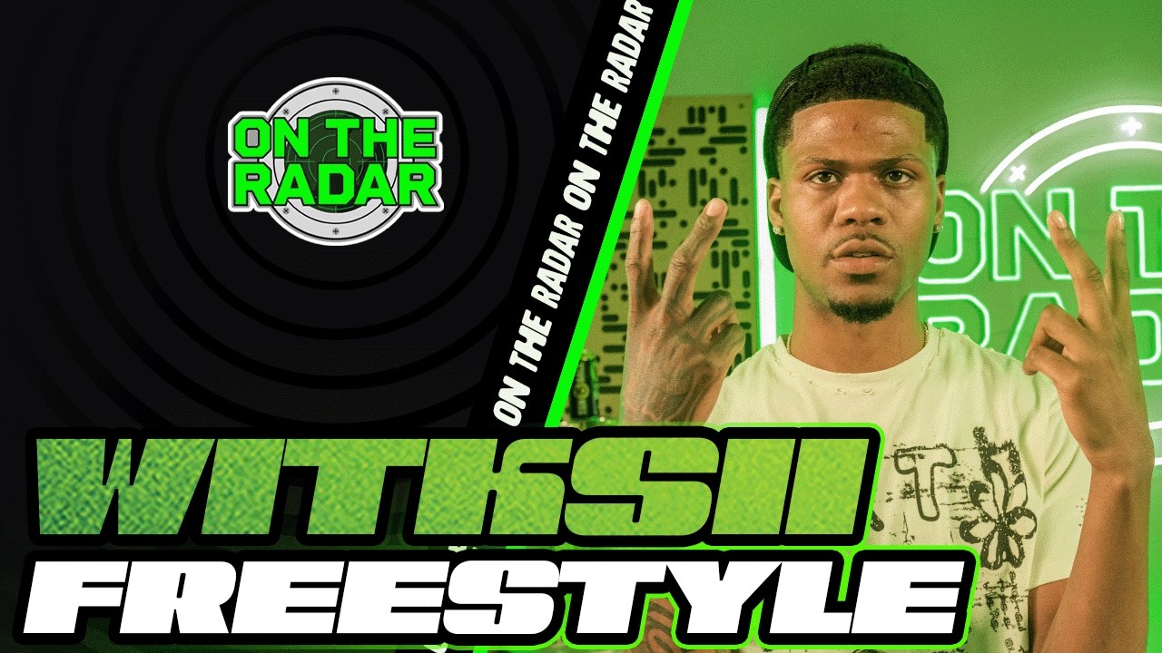 The Witksii "On The Radar" Freestyle (Outta Here)