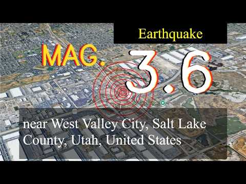 A Minor magnitude 3.6 earthquake struck near West Valley City, Salt Lake County, Utah, United States