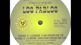 Los Pablos - It's A Dream (Club Dream Mix)
