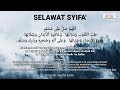 SELAWAT SYIFA' Ulang 100x - Selawat Menyembuhkan Penyakit