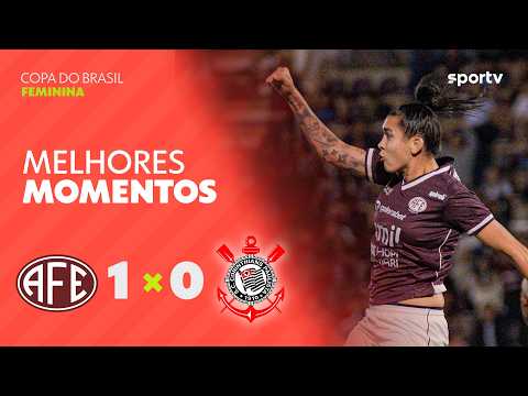 Gols e melhores lances de Ferroviária-SP x Corinthians