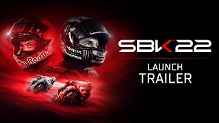 SBK™ 22 -  Launch Trailer