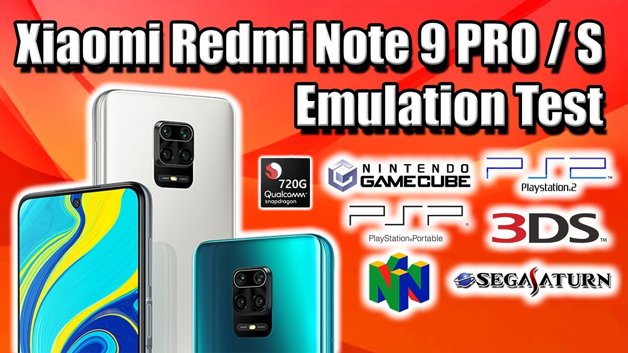 Xiaomi Redmi Note  9 PRO / S Emulation Test - The Snapdragon 720G is Great!