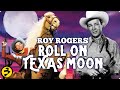 ROLL ON TEXAS MOON | Roy Rogers, Trigger | Classic Western | Full Movie | FilmIsNow Action