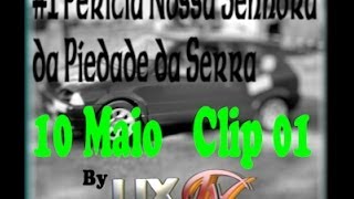 preview picture of video 'Pericia Piedade da Serra 10Maio2014 Clip 01 by IJXtv'