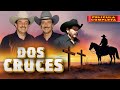 Dos Cruces Película Completa Mexicana Cine Mexicano En Español Acción