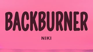 Download lagu NIKI - Backburner mp3 Download lagu NIKI - Backburner mp3