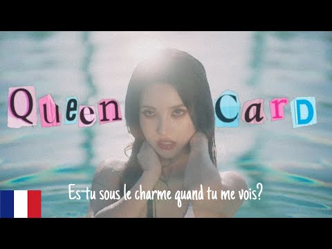 (G)i-dle ((여자)아이들) '퀸카' (Queencard) [Version Française/ French Version/ 프랑스어]