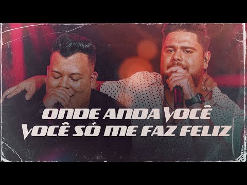 Pedro Motta e Henrique - Onde Anda Você/ Você Só Me Faz Feliz - #OsFíDaCana2