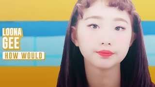 How Would LOONA (O12) sing 'Gee' by Girls' Generation (Line Distribution)