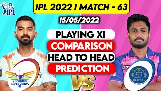 IPL 2022 - Lucknow Super giants vs Rajasthan Royals Comparison | RR vs LSG Playing 11 2022