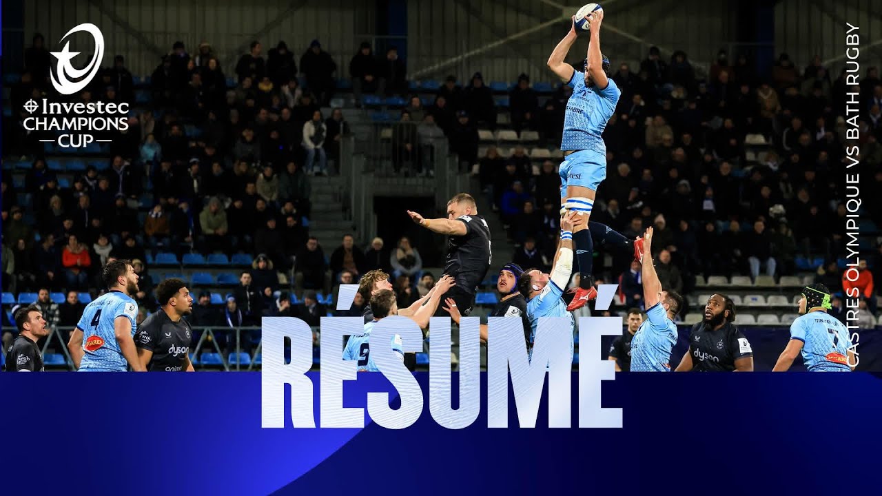 Résumés - Castres Olympique v Bath Rugby | Investec Champions Cup 2025/26