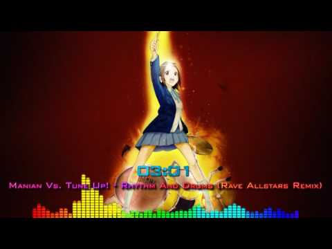 [Nightcore-Mix] Manian Vs. Tune Up! - Rhythm And Drums (Rave Allstars Remix)
