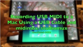 Video thumbnail for Application Note #8: Direct USB MIDI using midimux/studiomux by GeoShred