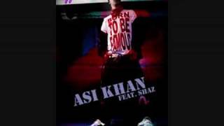 Asi Khan - Ajj Dinn Vaddiya [Feat. Shaz]
