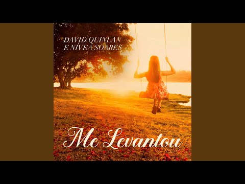 Me Levantou - David Quinlan
