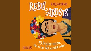 Kapitel 1 &amp; Kapitel 2.1 - Rebel Artists