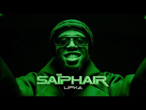 LiFkA - SAÏPHAIR [Dir. By The Eknboy]