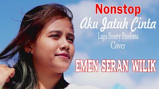 Download lagu NONSTOP AKU JATUH CINTA Cover - EMEN SERAN WILIK mp3 Download lagu NONSTOP AKU JATUH CINTA Cover - EMEN SERAN WILIK mp3