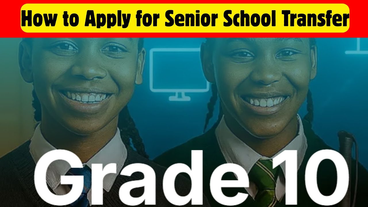 How to Apply for Senior School Transfer