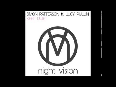 Simon Patterson feat. Lucy Pullin "Keep Quiet" (Original Mix)