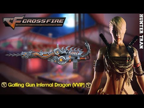 CrossFire VN 2.0 - Gatling Gun Infernal Dragon (VVIP) [HMX Gameplay]