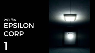 Let's Play Epsilon Corp. #1 | The Invisible Dog