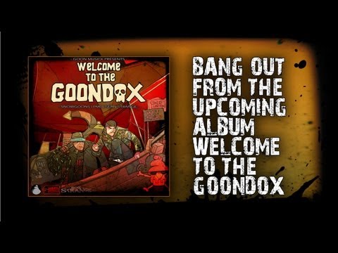 Goondox - Bang Out ft Smoothe Da Hustler, N.O. The God (Prod by Snowgoons)