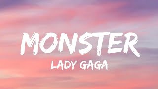 Lady Gaga - Monster (Lyrics)