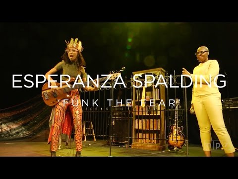 Esperanza Spalding: Funk the Fear | NPR MUSIC FRONT ROW