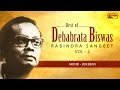 Best Of Debabrata Biswas VOL 2 | Rabindra Sangeet | Keno Chheye Aachho