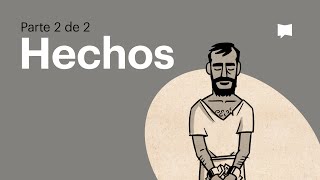 Resumen del libro de Hechos: un panorama completo animado (parte 2)