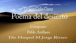 MUSICA SINFONICA ( Poema del Desierto ) Pablo Arellano