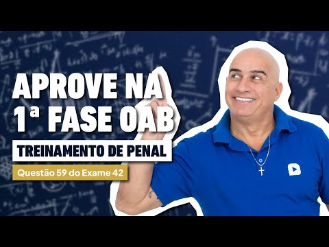 Resolva Questões da 1ª Fase da OAB com Facilidade | Dicas e Estratégias | Direito Penal