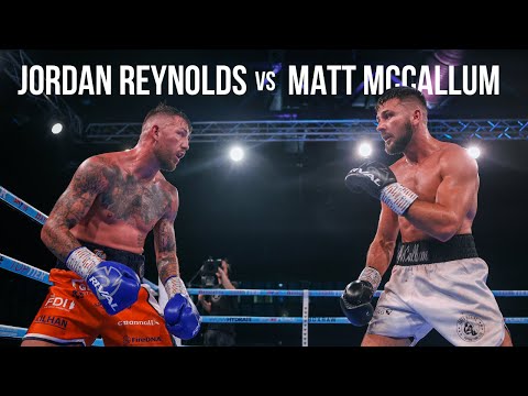 Jordan Reynolds vs Matt McCallum | FULL FIGHT