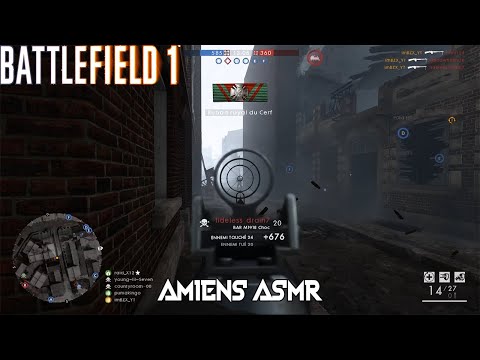 AMIENS ASMR.exe - Battlefield 1