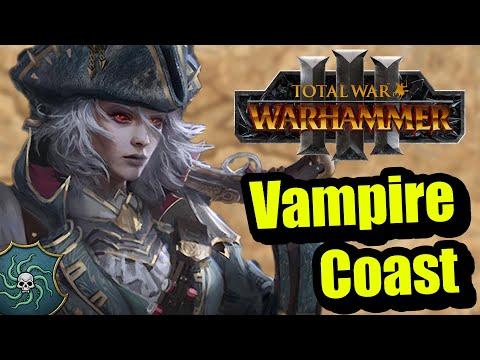Vampire Coast Pirates in Warhammer3 in a Nutshell
