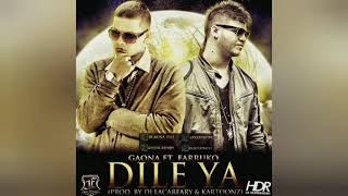 Gaona - Dile Ya Ft. Farruko