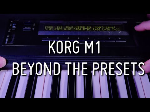 Korg M1: Beyond the presets